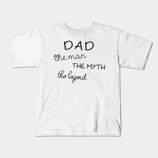 Dad Tshirt - The Man The Myth The Legend - Funny Cool Gift Kids T-Shirt